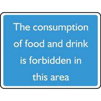 The Consumption Of Food & Drink Is Forbidden Sign - Safety Sign