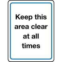 Keep This Area Clear - Sign