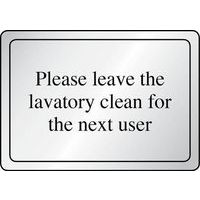 Please Leave the Lavatory Clean Sign for Public Spaces and Cleanliness