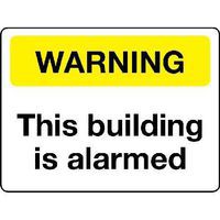 Warning This building Is Alarmed - Sign