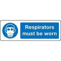 Respirators Must Be Worn - Sign