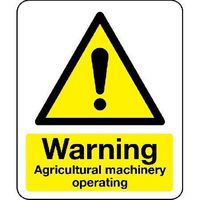 Warning Agricultural Machinery Operating - Sign