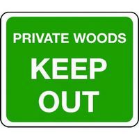 Private woods keep out Sign