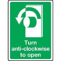 Turn Anti-clockwise To Open - Sign