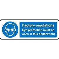 Factory Regulations Eye Protection Must be Worn - Sign