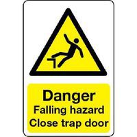 Danger Falling Hazard - Close Trap Door - Sign