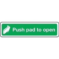 Push Pad To Open - Sign