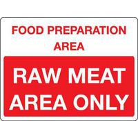 Food Preparation Area Raw Meat - Sign