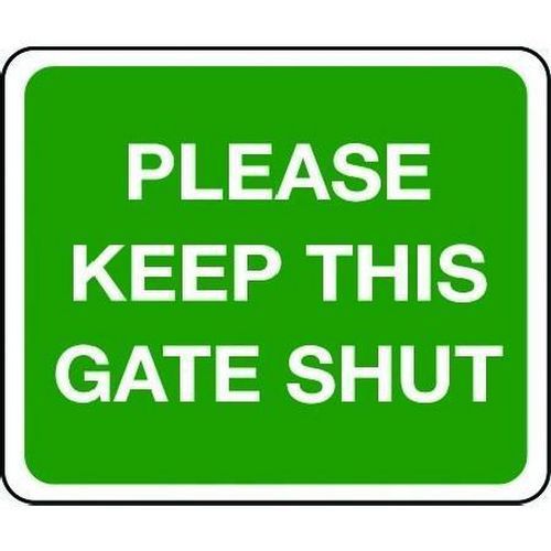 Please Keep This Gate Shut - Sign