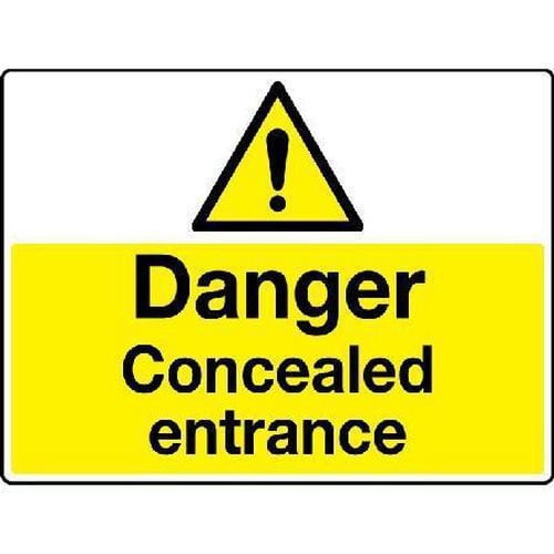 Danger Concealed Entrance - Sign