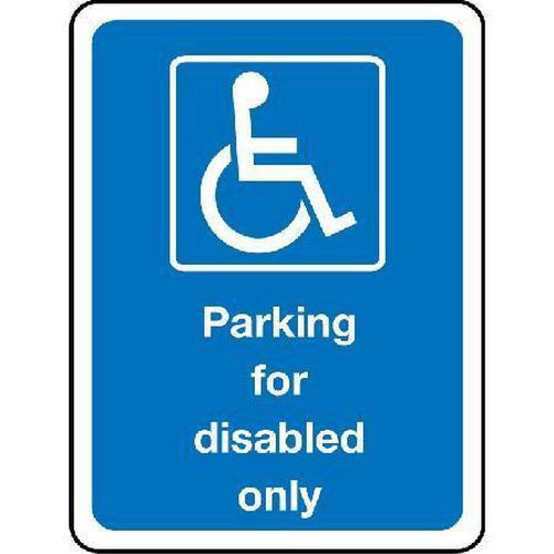 Parking For Disabled Only - Sign