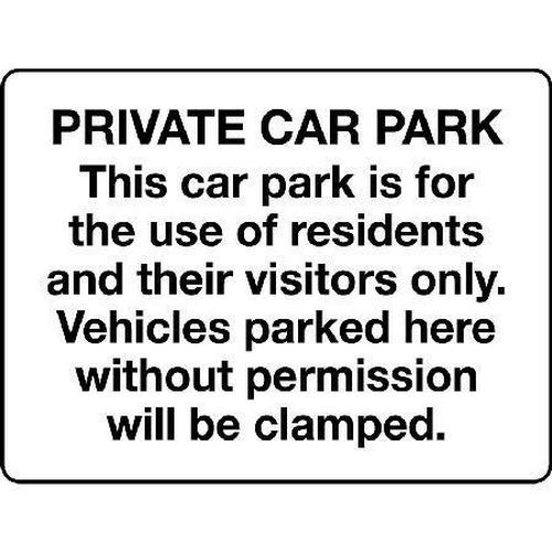 Private Car Park - Will Be Clamped - Sign