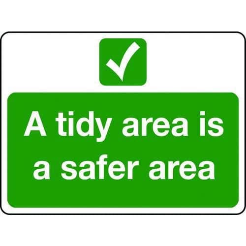 A Tidy Area Is A Safer Area - Sign
