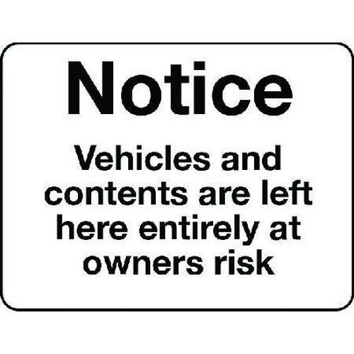 Notice Vehicle & Contents - Sign