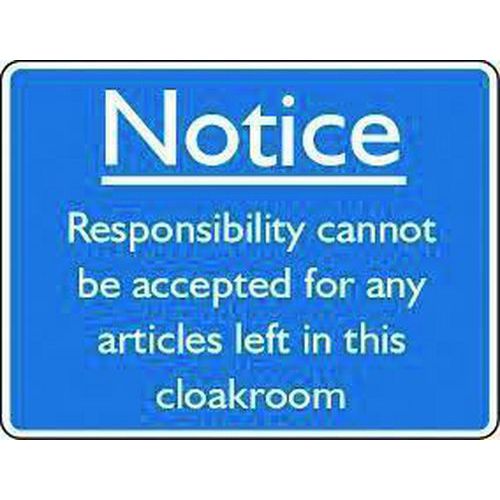 Notice Responsibility Cannot Be Accepted Sign