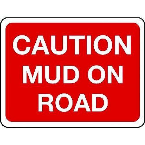 Caution Mud On Road - Sign