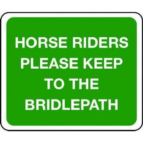 Horse Riders Please Keep To Bridlepath - Sign