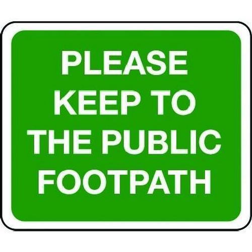 Please Keep To Public Footpath - Sign