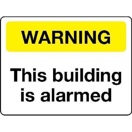 Warning This building Is Alarmed - Sign