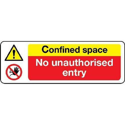 Confined Space No Unauthorised Entry - Sign