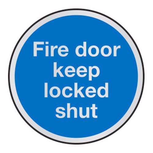 Fire Door Keep Locked Shut - Prestige Sign