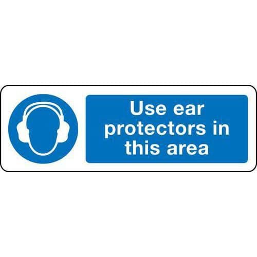 Use Ear Protectors In This Area - Sign