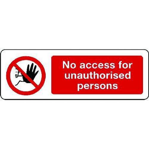 No access for unauthorised persons Sign