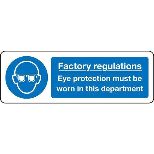 Factory Regulations Eye Protection Must be Worn - Sign