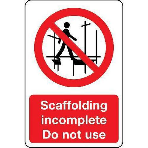 Scaffolding Incomplete Do Not Use - Sign