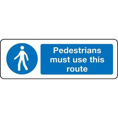 Pedestrians Must Use This Route - Sign