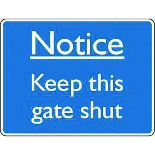 Notice Keep This Gate Shut - Sign
