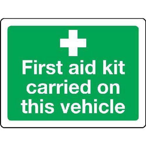 First Aid Kit Carried On This Vehicle - Sign