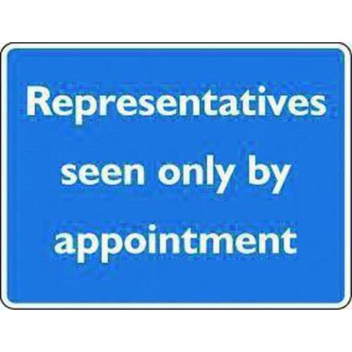 Representatives Seen Only By Appointment Sign