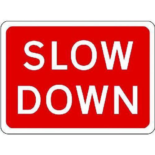 Slow Down Sign Signs And Display Manutan UK